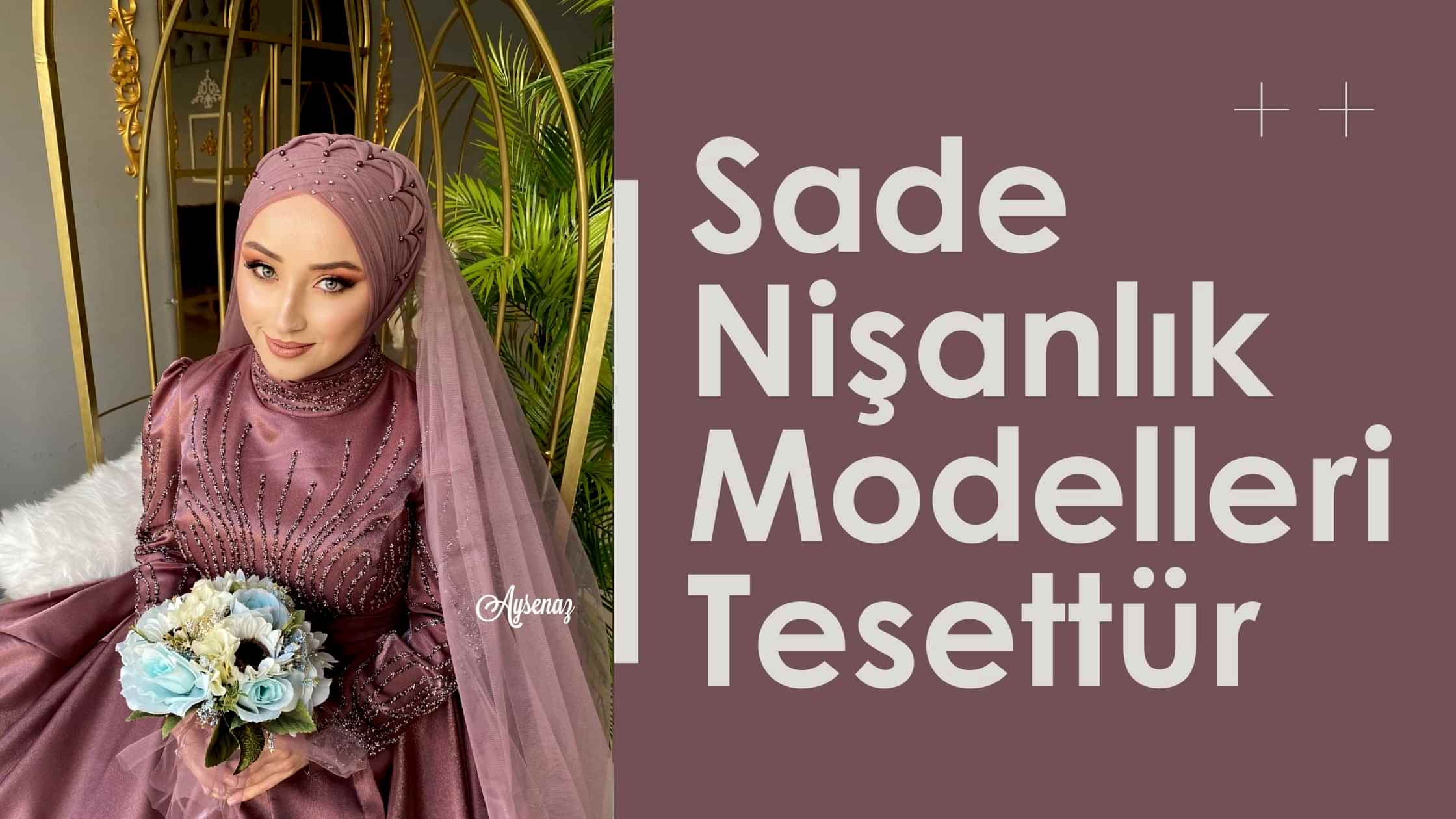 sade nisanlik modelleri tesettur