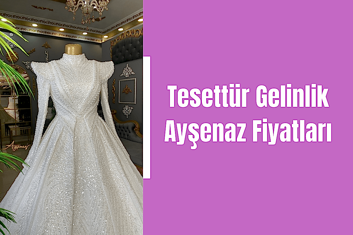 tesettur-gelinlik-aysenaz-fiyatlari