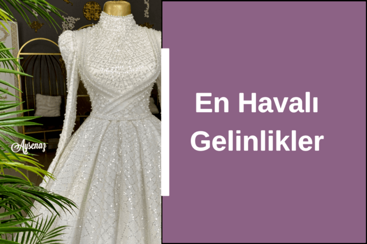 en-havali-gelinlikler