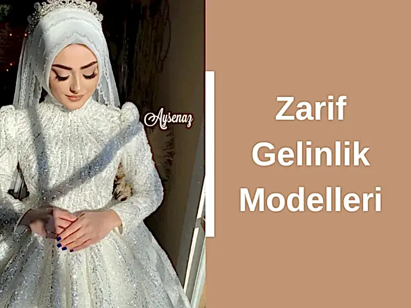 Zarif Gelinlik Modelleri