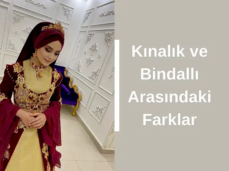 Kınalık ve Bindallı Arasındaki Farklar