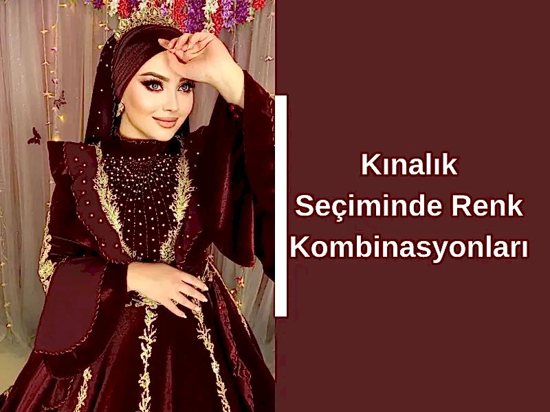Kınalık Seçiminde Renk Kombinasyonları