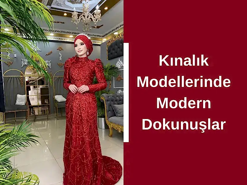 Kınalık Modellerinde Modern Dokunuşlar
