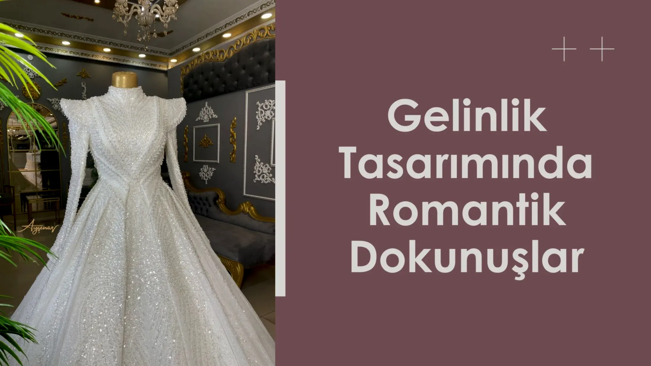 Gelinlik Tasarımında Romantik Dokunuşlar