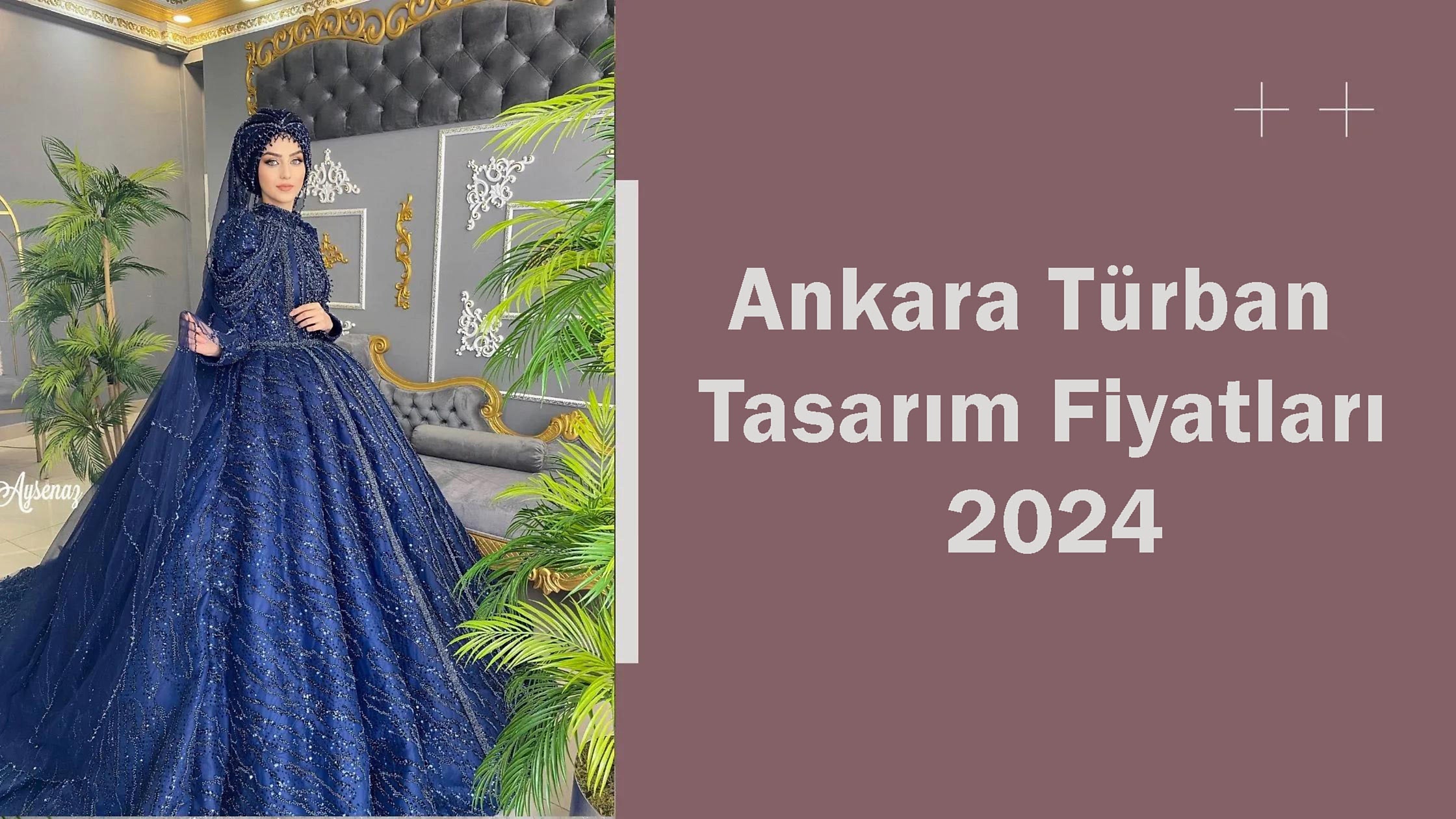 Ankara Türban Tasarım Fiyatları 2024