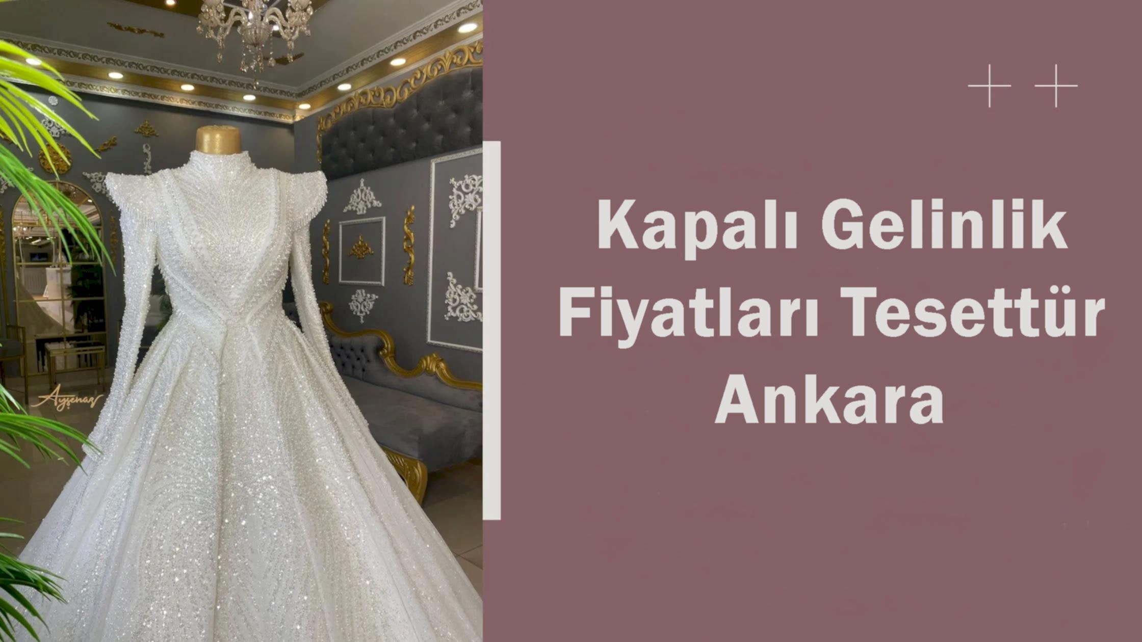 Kapalı Gelinlik Fiyatları Tesettür Ankara