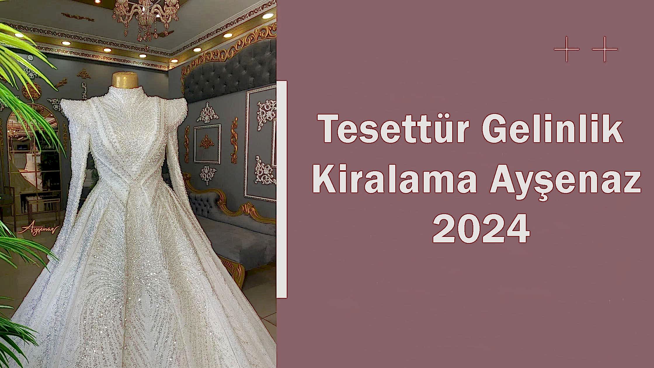 Tesettür Gelinlik Kiralama Ayşenaz 2024