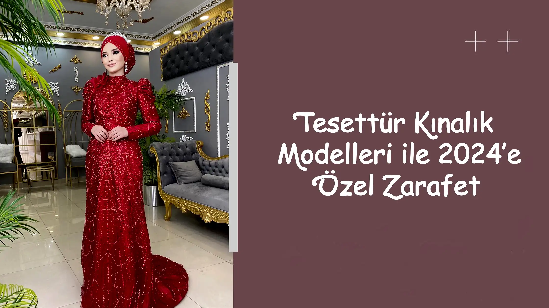 Tesettür Kınalık Modelleri ile 2024’e Özel Zarafet