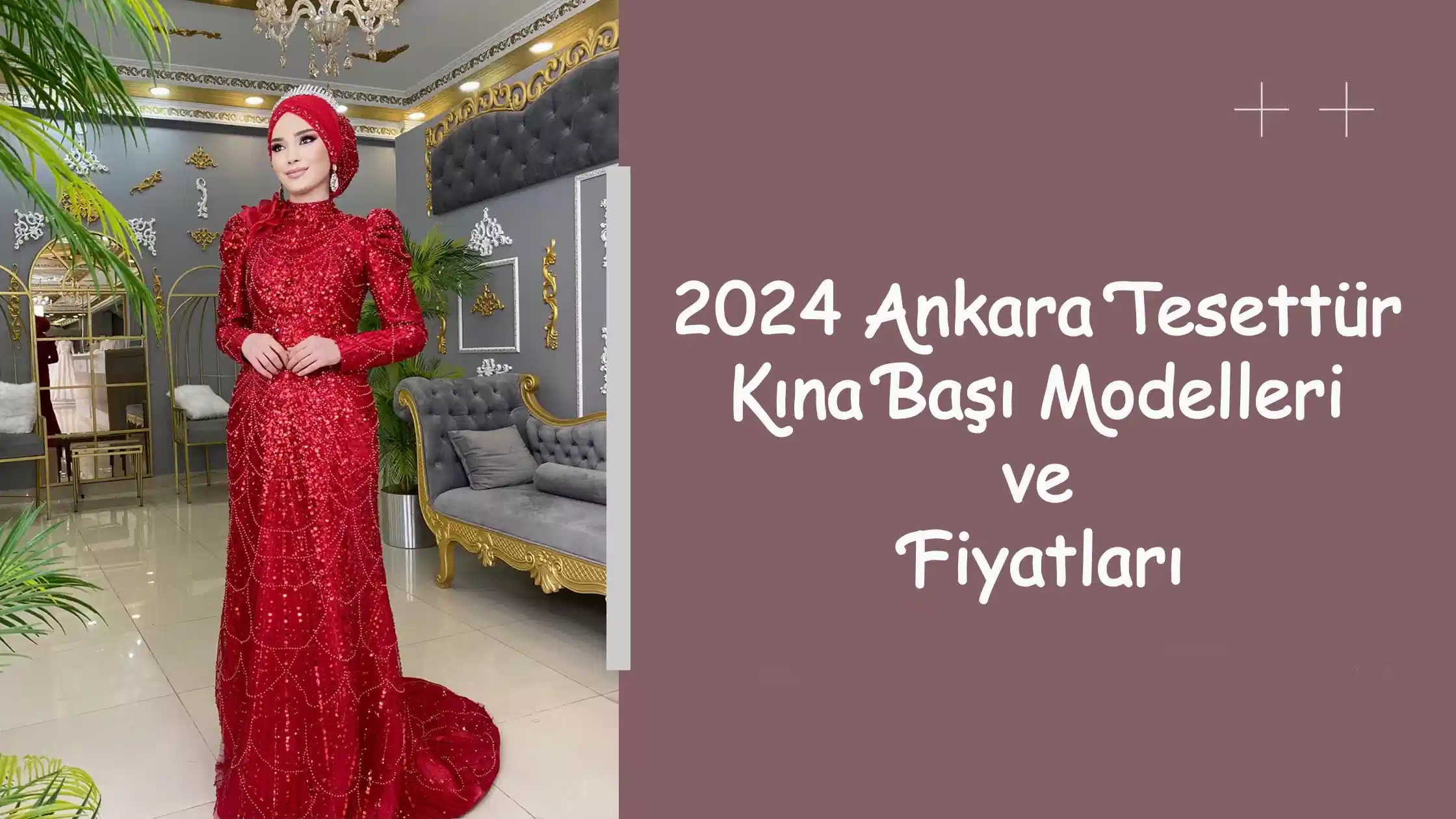 2024 Ankara Tesettür Kına Başı Modelleri ve Fiyatları