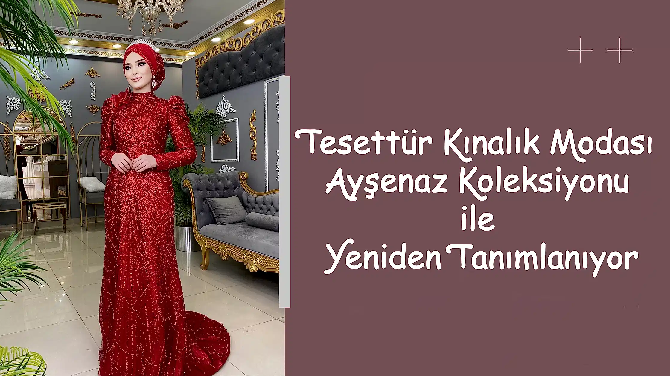 Tesettür Kınalık Modası Ayşenaz Koleksiyonu ile Yeniden Tanımlanıyor