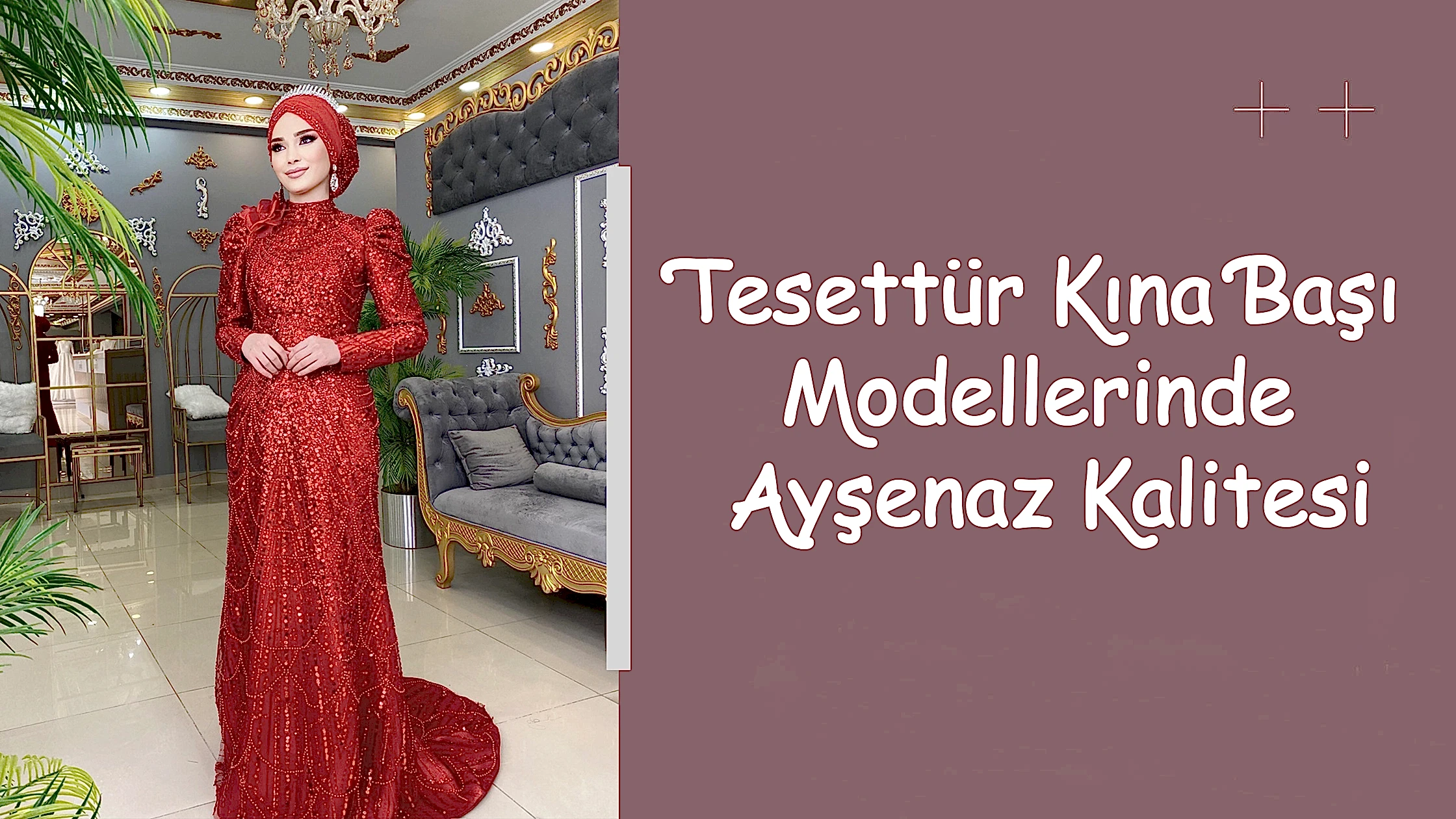 Tesettür Kına Başı Modellerinde Ayşenaz Kalitesi