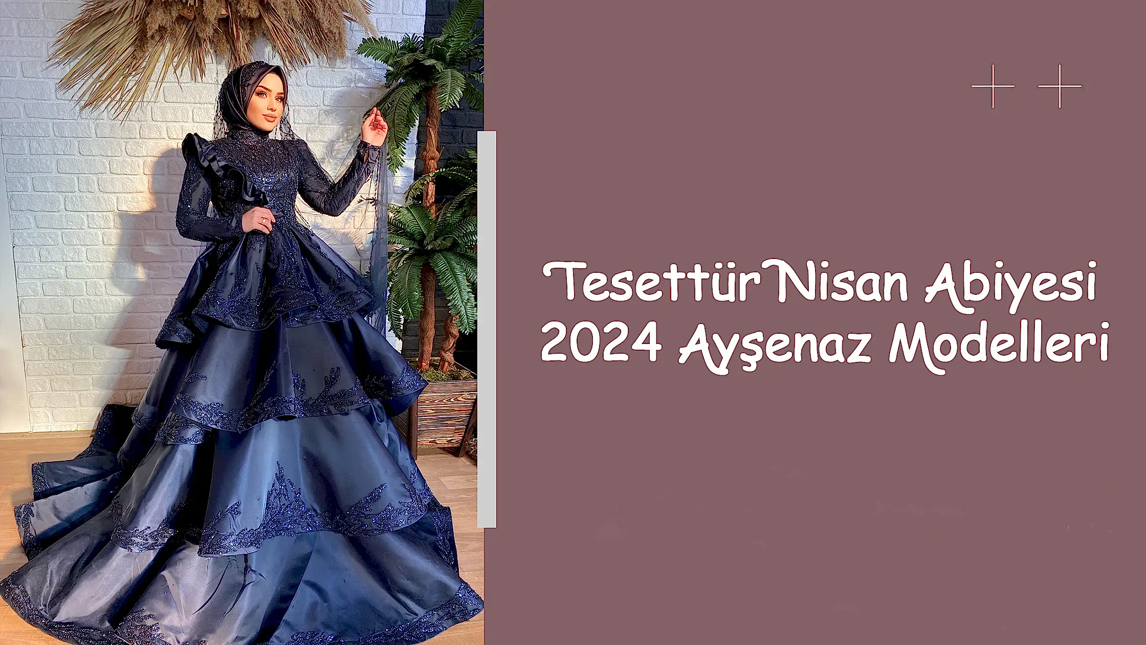 Tesettür Nisan Abiyesi 2024 Ayşenaz Modelleri