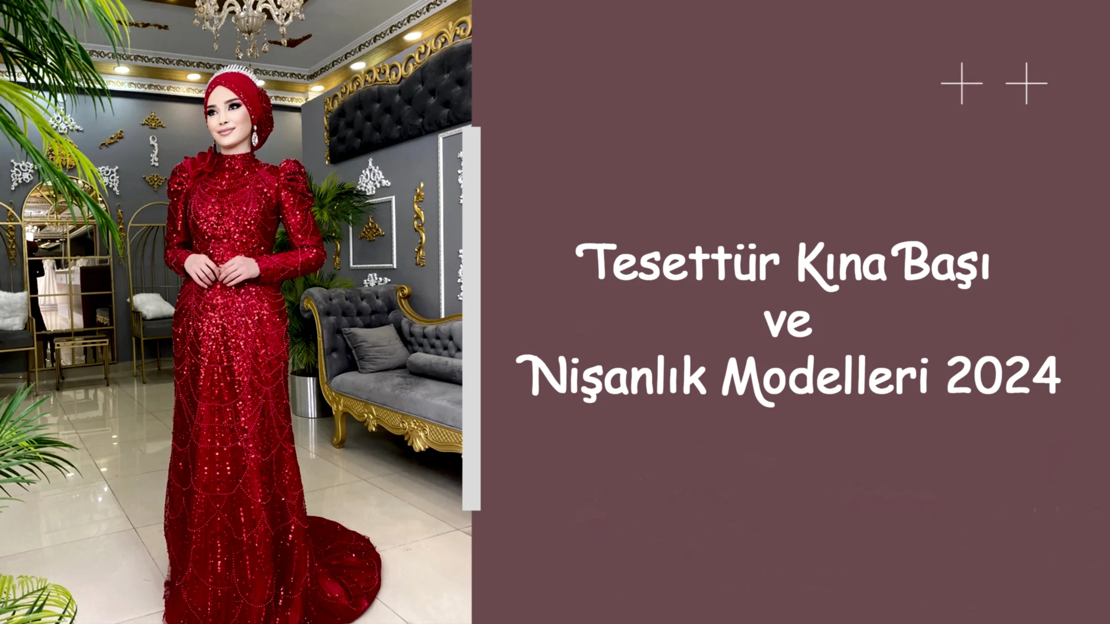 Tesettür Kına Başı ve Nişanlık Modelleri 2024