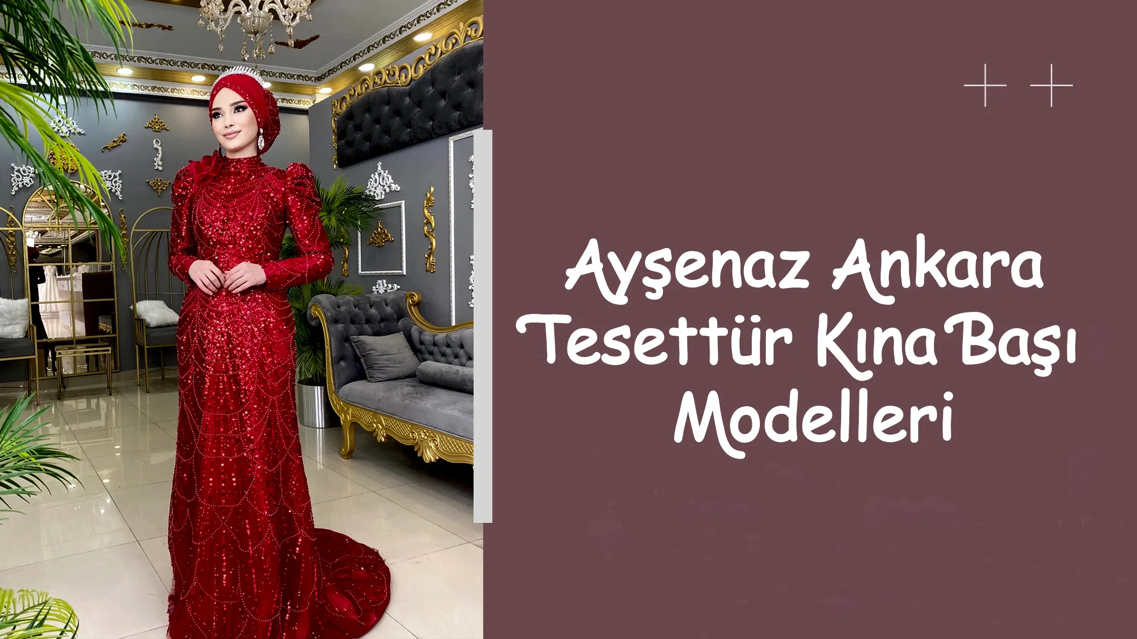 Ayşenaz Ankara Tesettür Kına Başı Modelleri