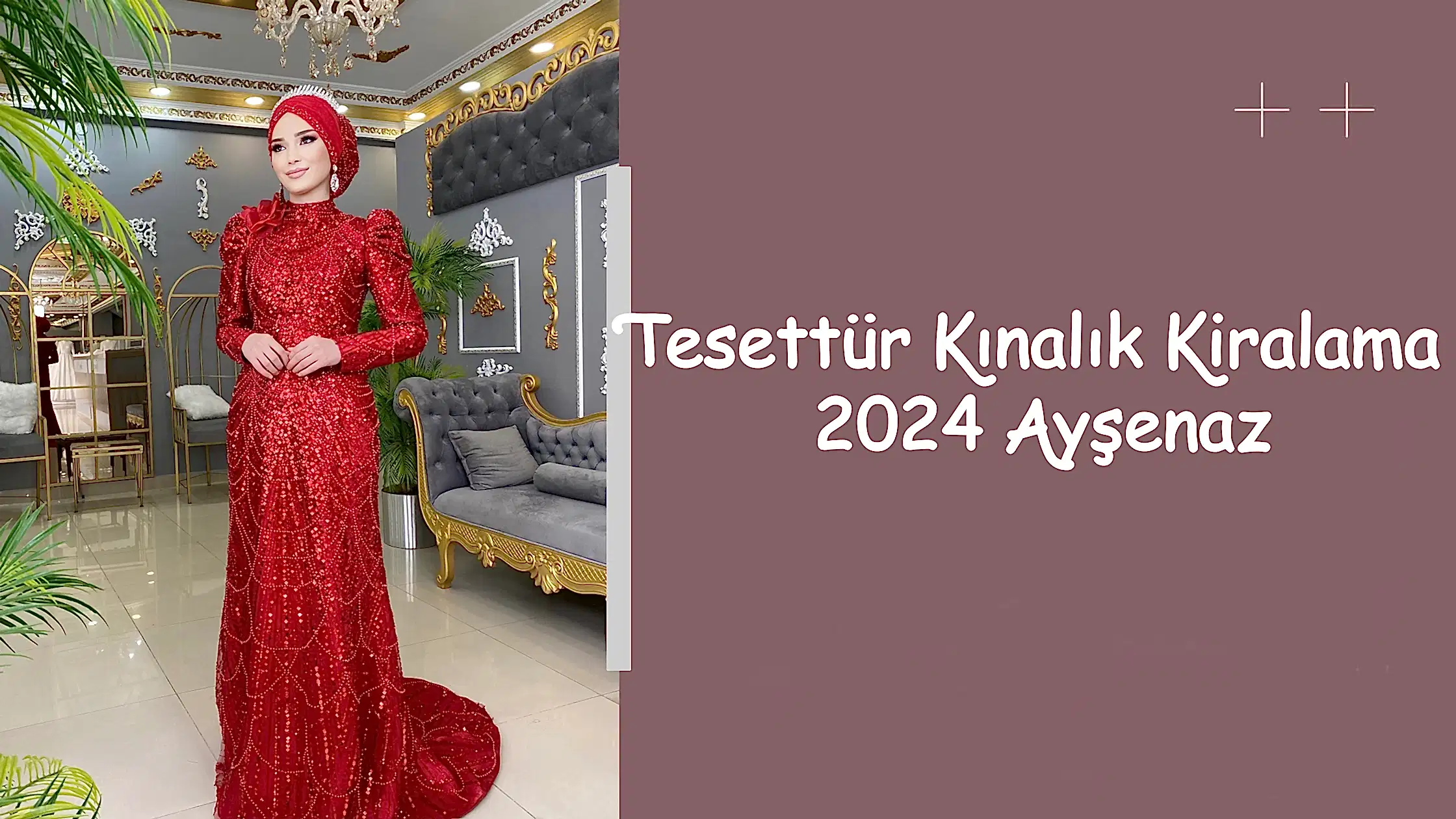 Tesettür Kınalık Kiralama 2024 Ayşenaz