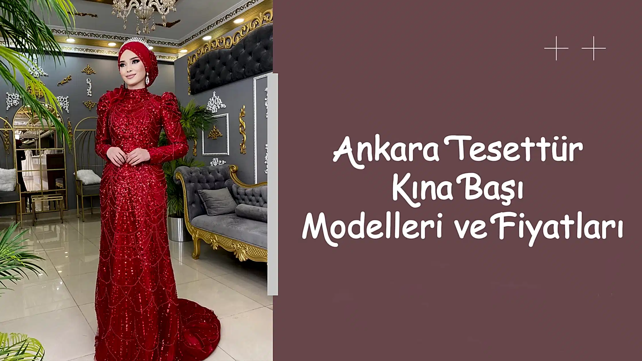 Ankara Tesettür Kına Başı Modelleri ve Fiyatları
