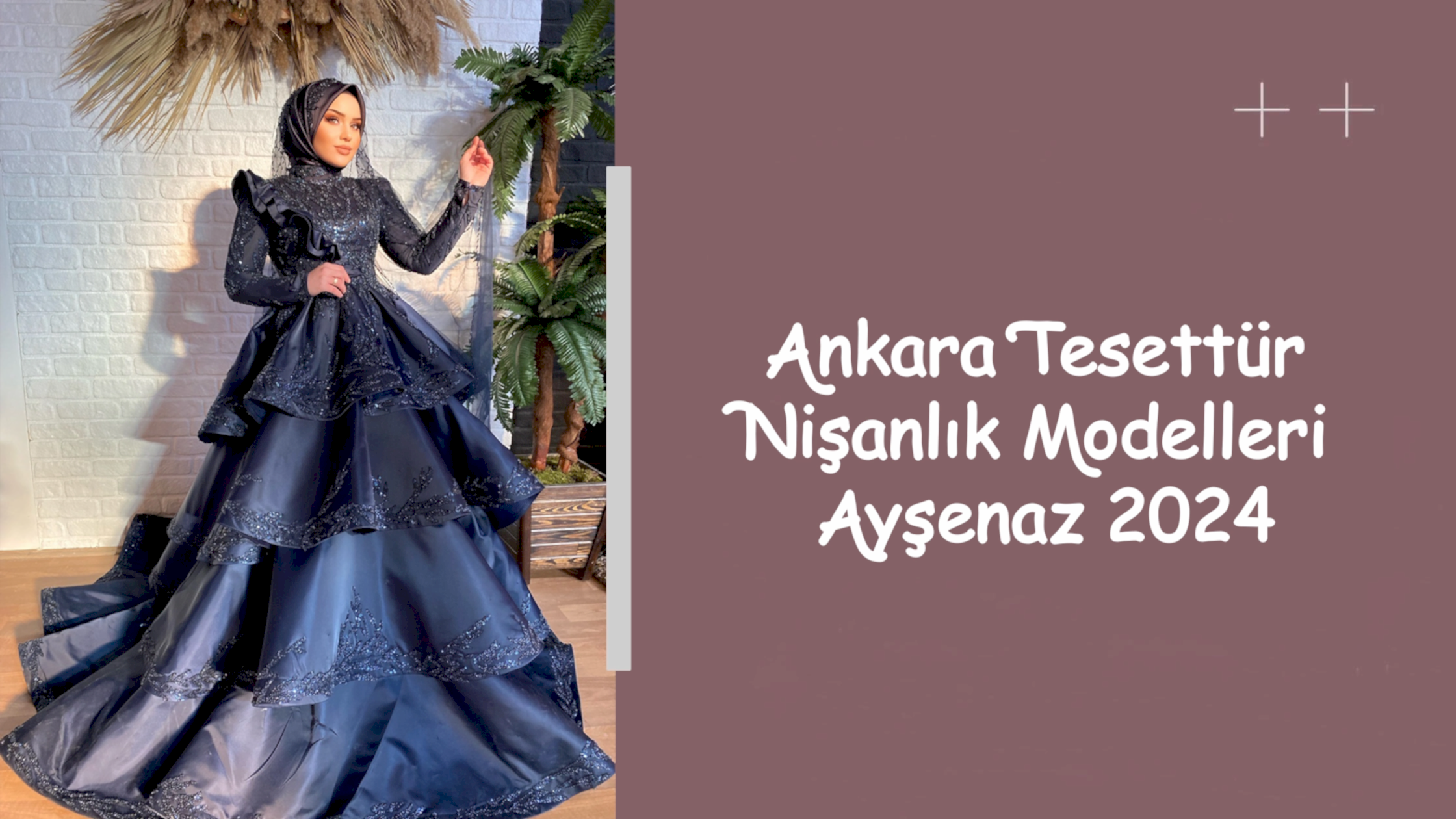 Ankara Tesettür Nişanlık Modelleri Ayşenaz 2024