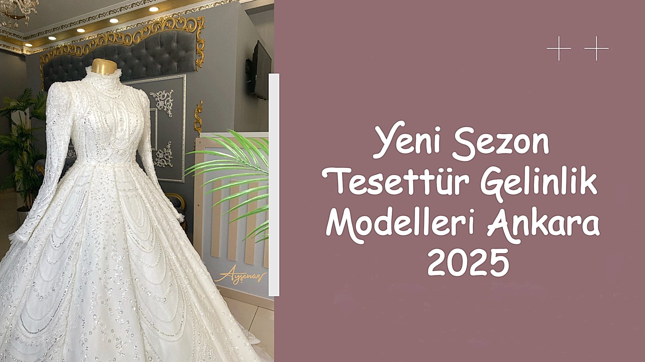 Yeni Sezon Tesettür Gelinlik Modelleri Ankara 2025