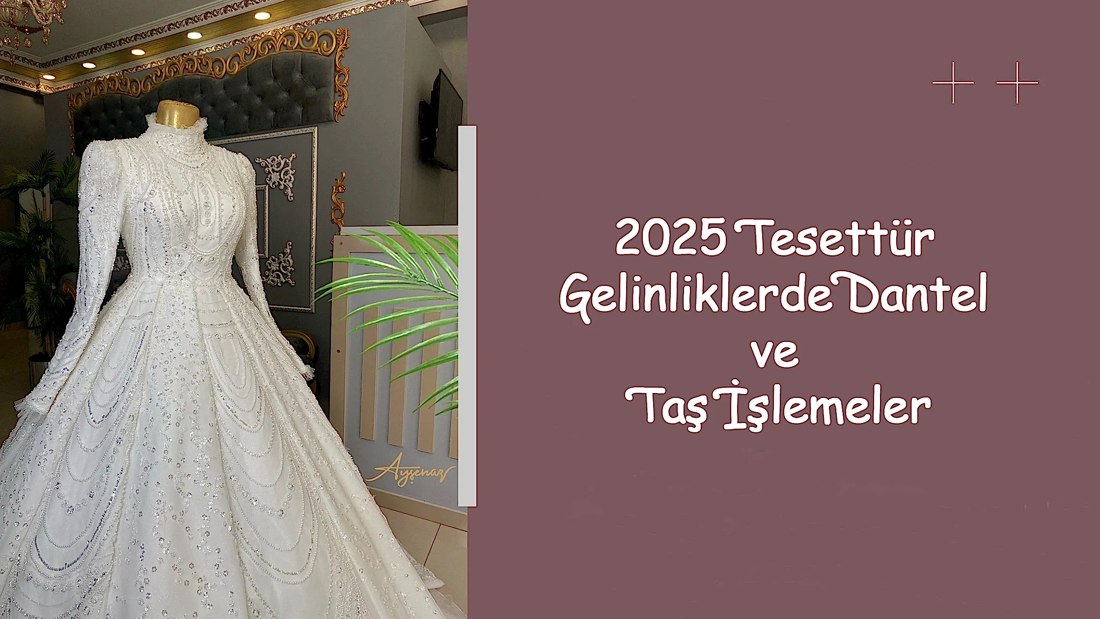 2025 Tesettür Gelinliklerde Dantel ve Taş İşlemeler