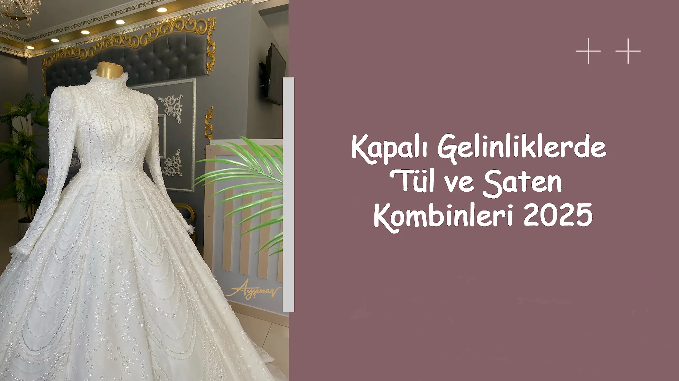 Kapalı Gelinliklerde Tül ve Saten Kombinleri 2025