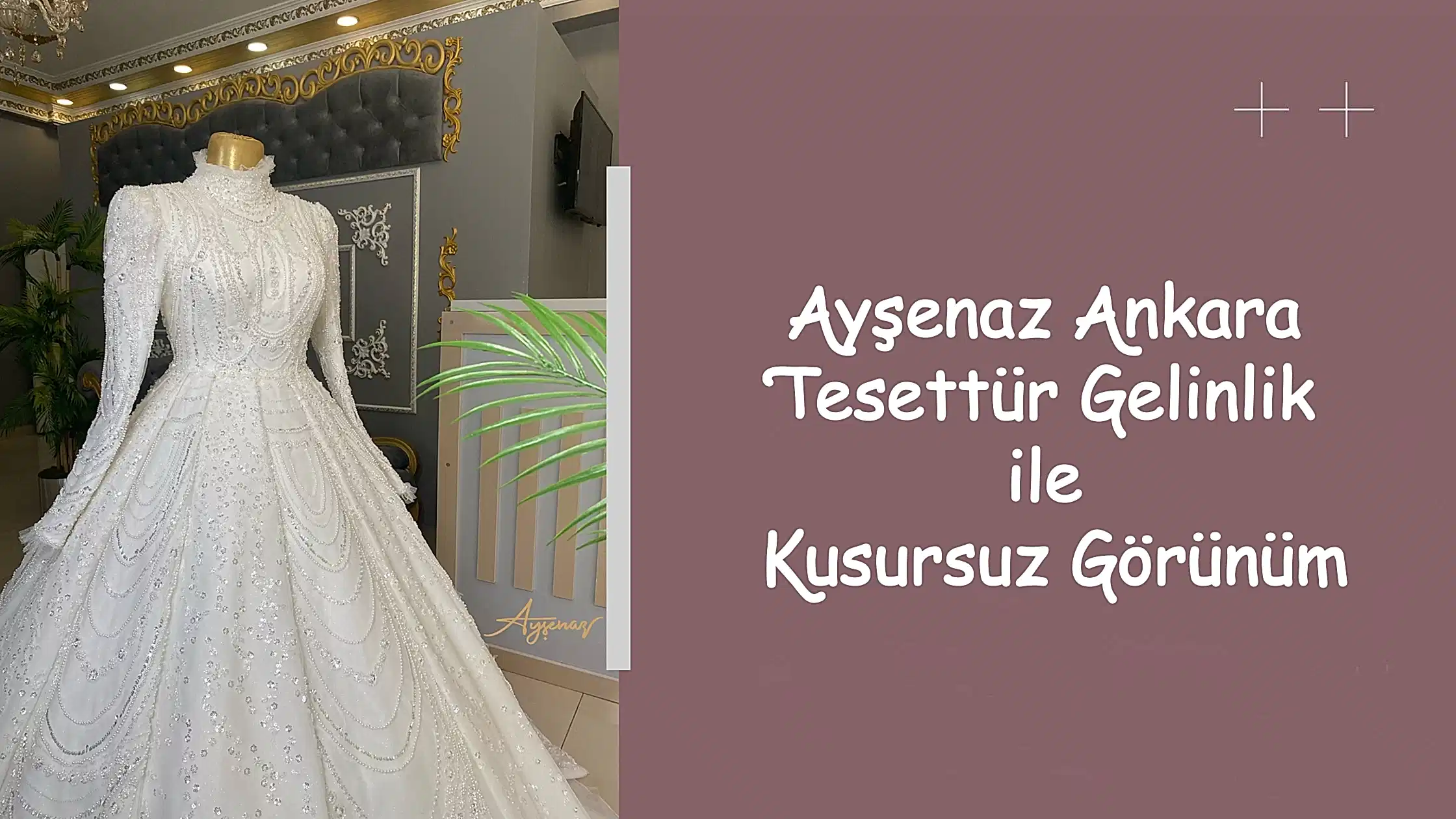 Ayşenaz Ankara Tesettür Gelinlik ile Kusursuz Görünüm