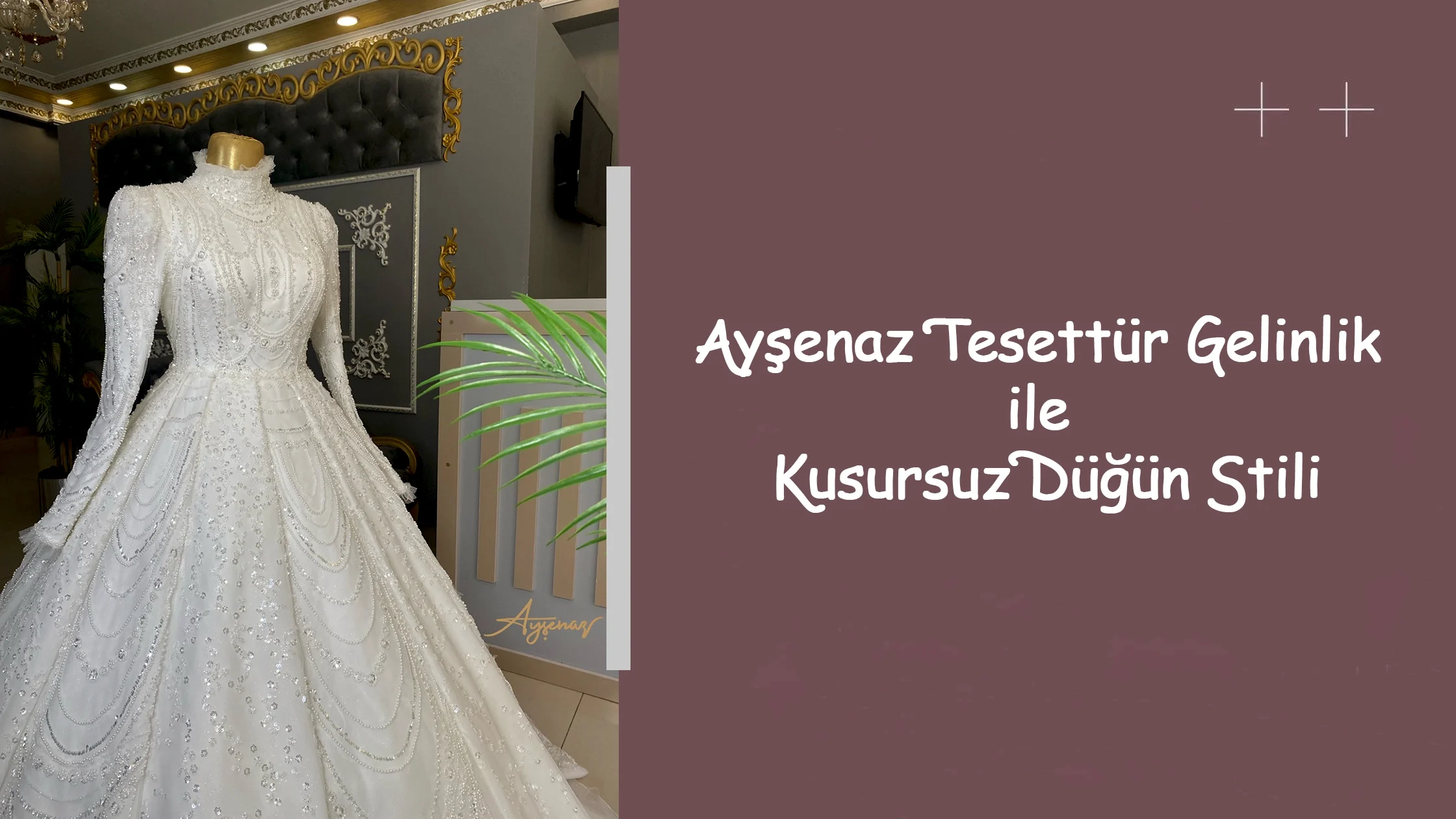 Ayşenaz Tesettür Gelinlik ile Kusursuz Düğün Stili
