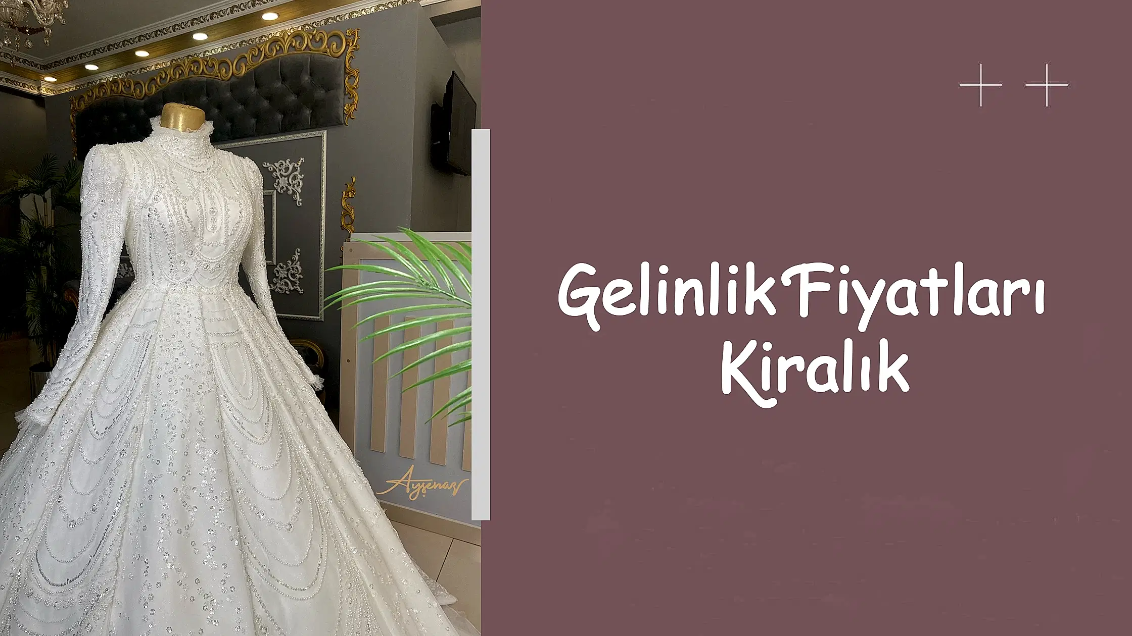 Gelinlik Fiyatları Kiralık