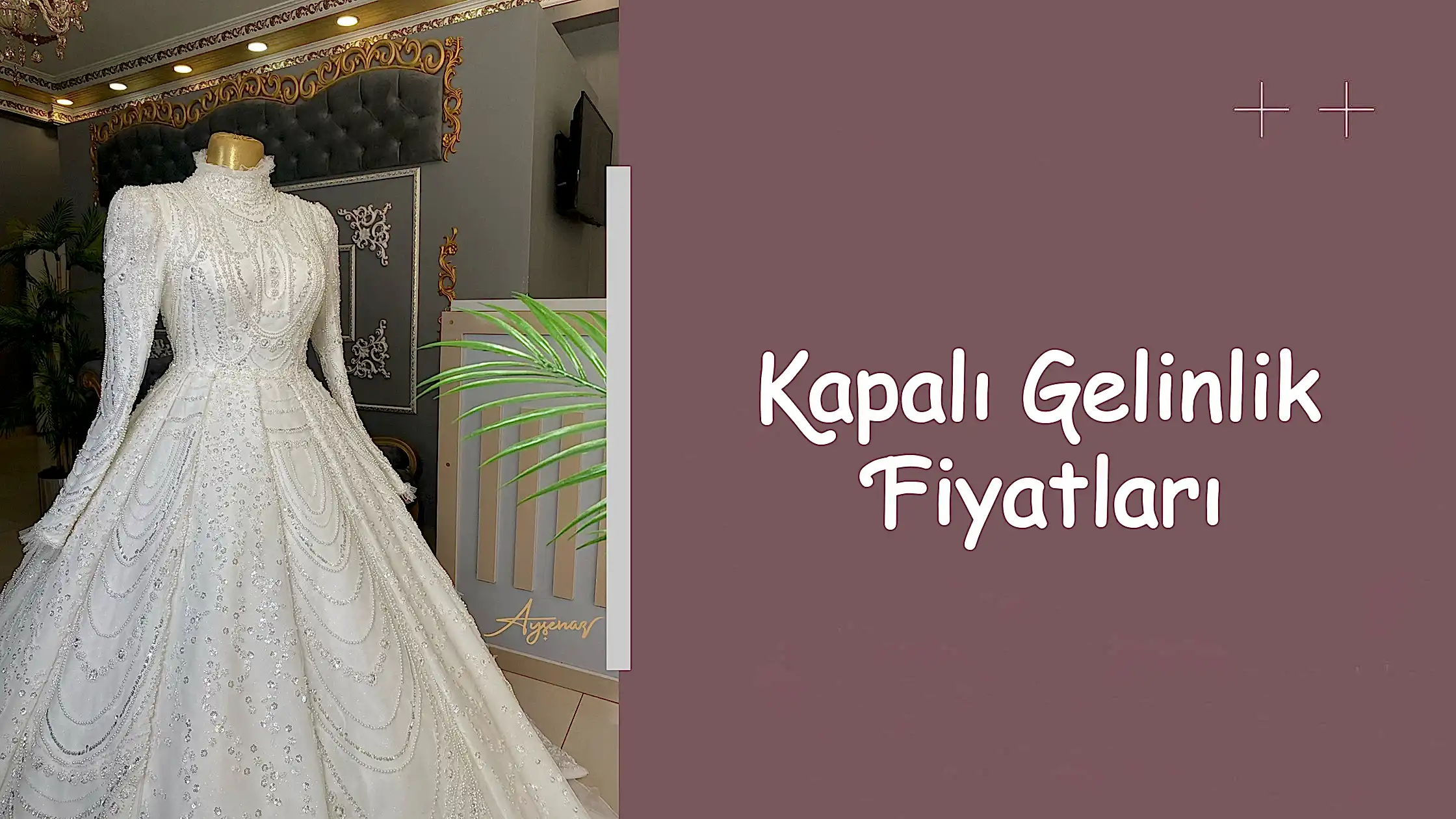 Kapalı Gelinlik Fiyatları