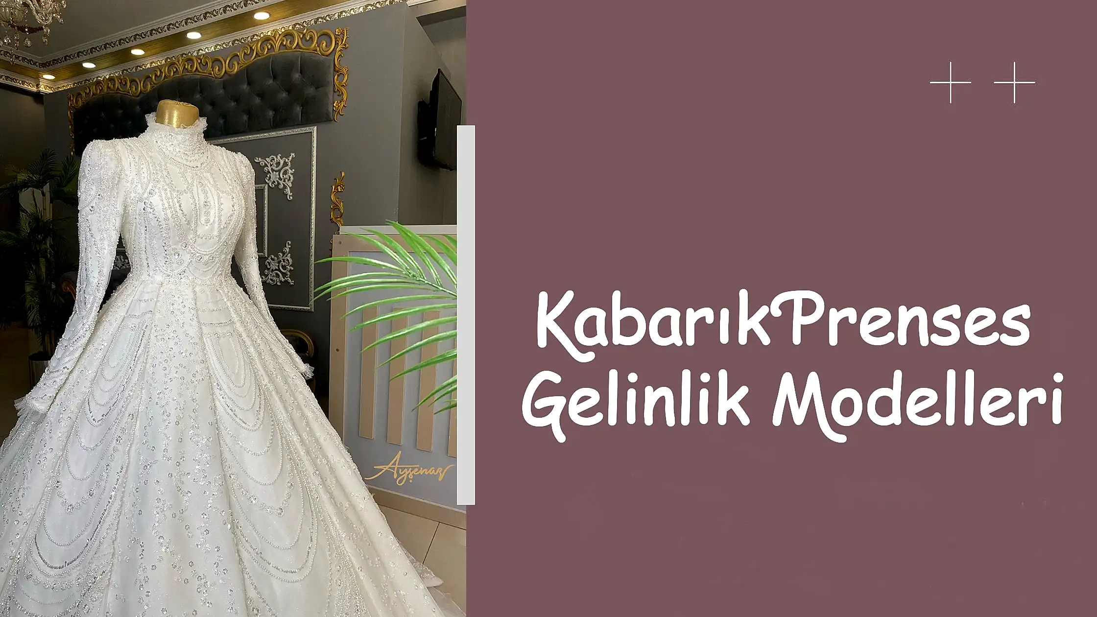 Kabarık Prenses Gelinlik Modelleri