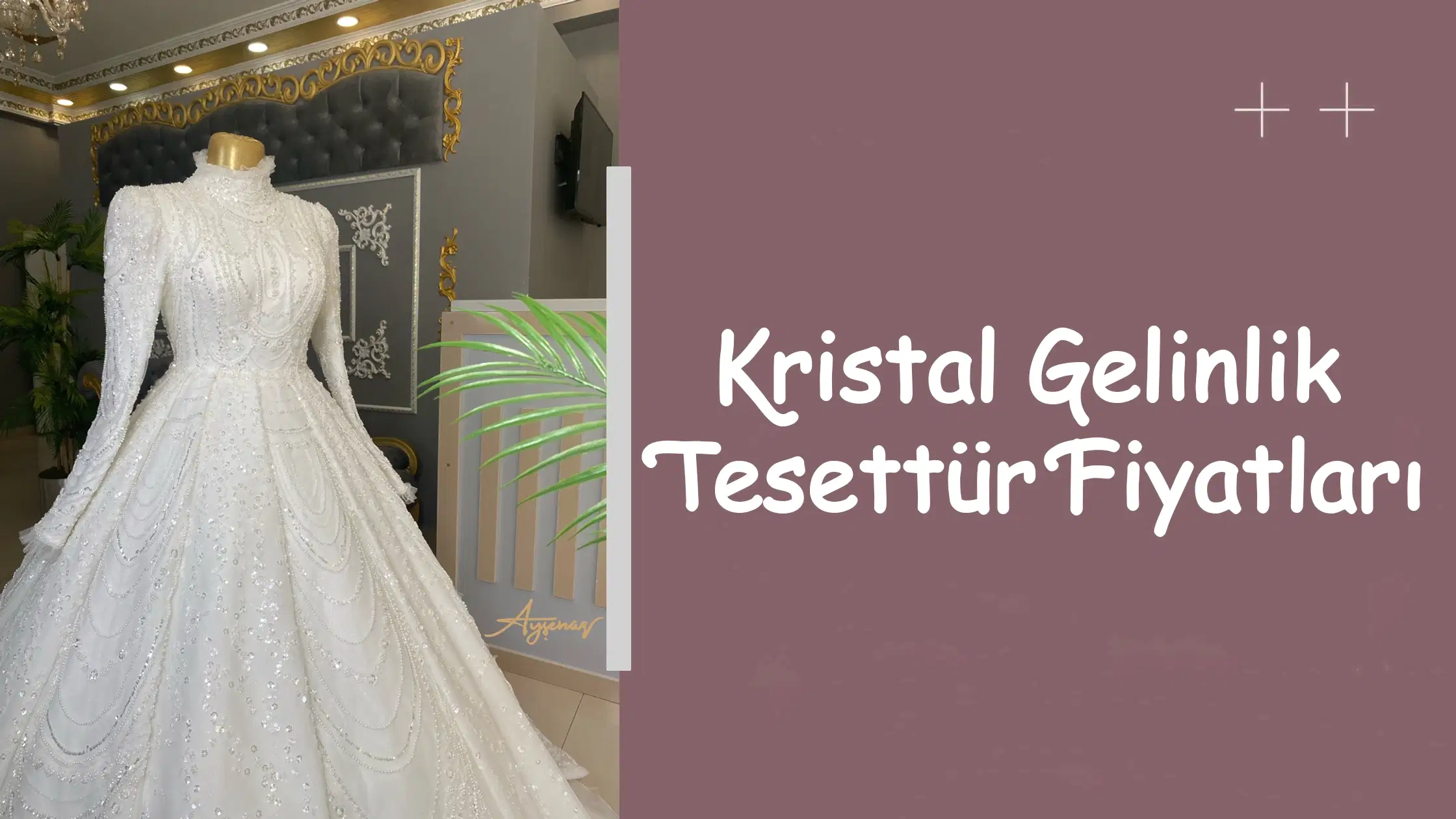 Kristal Gelinlik Tesettür Fiyatları