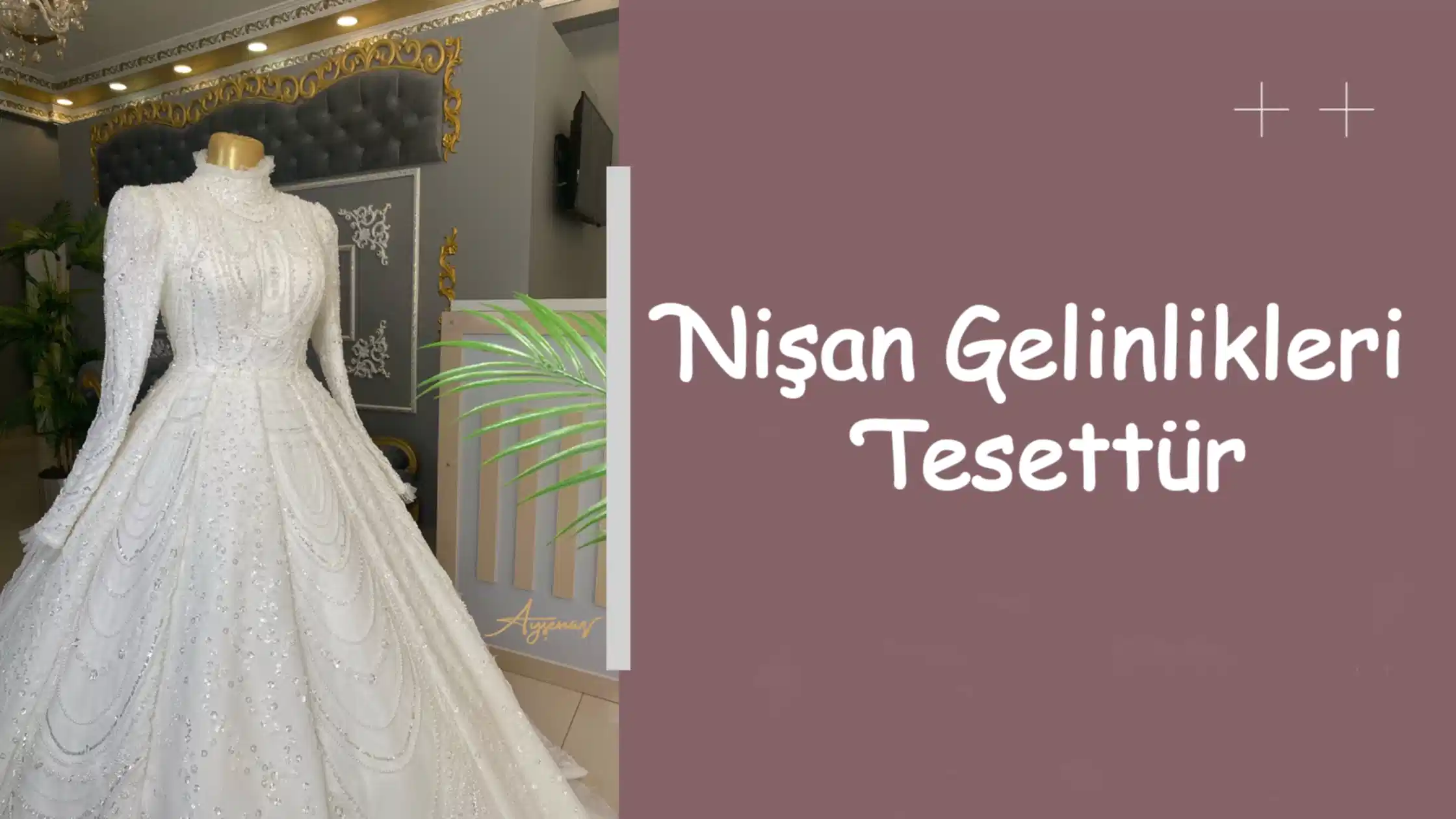 Nişan Gelinlikleri Tesettür