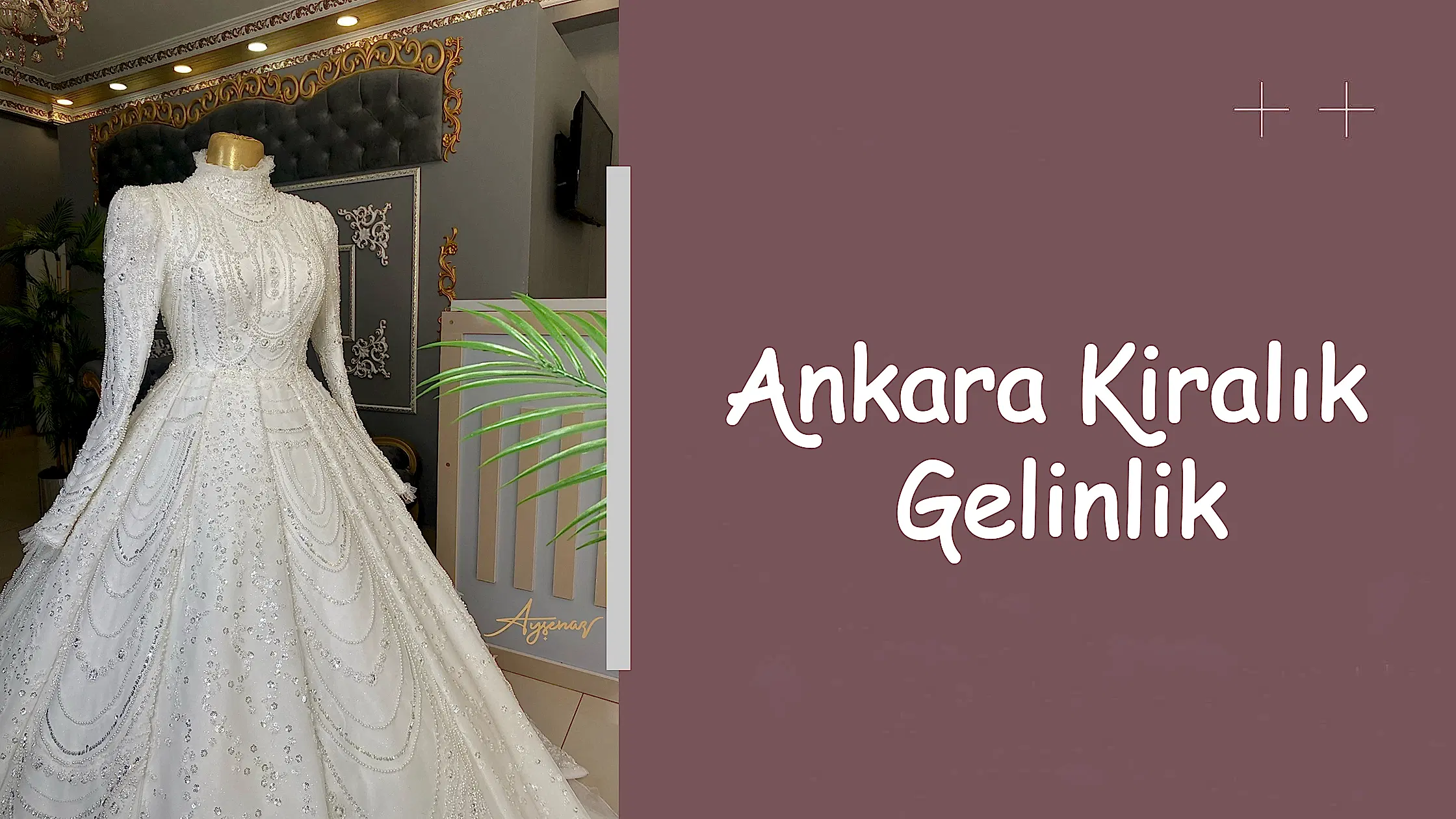 Ankara Kiralık Gelinlik
