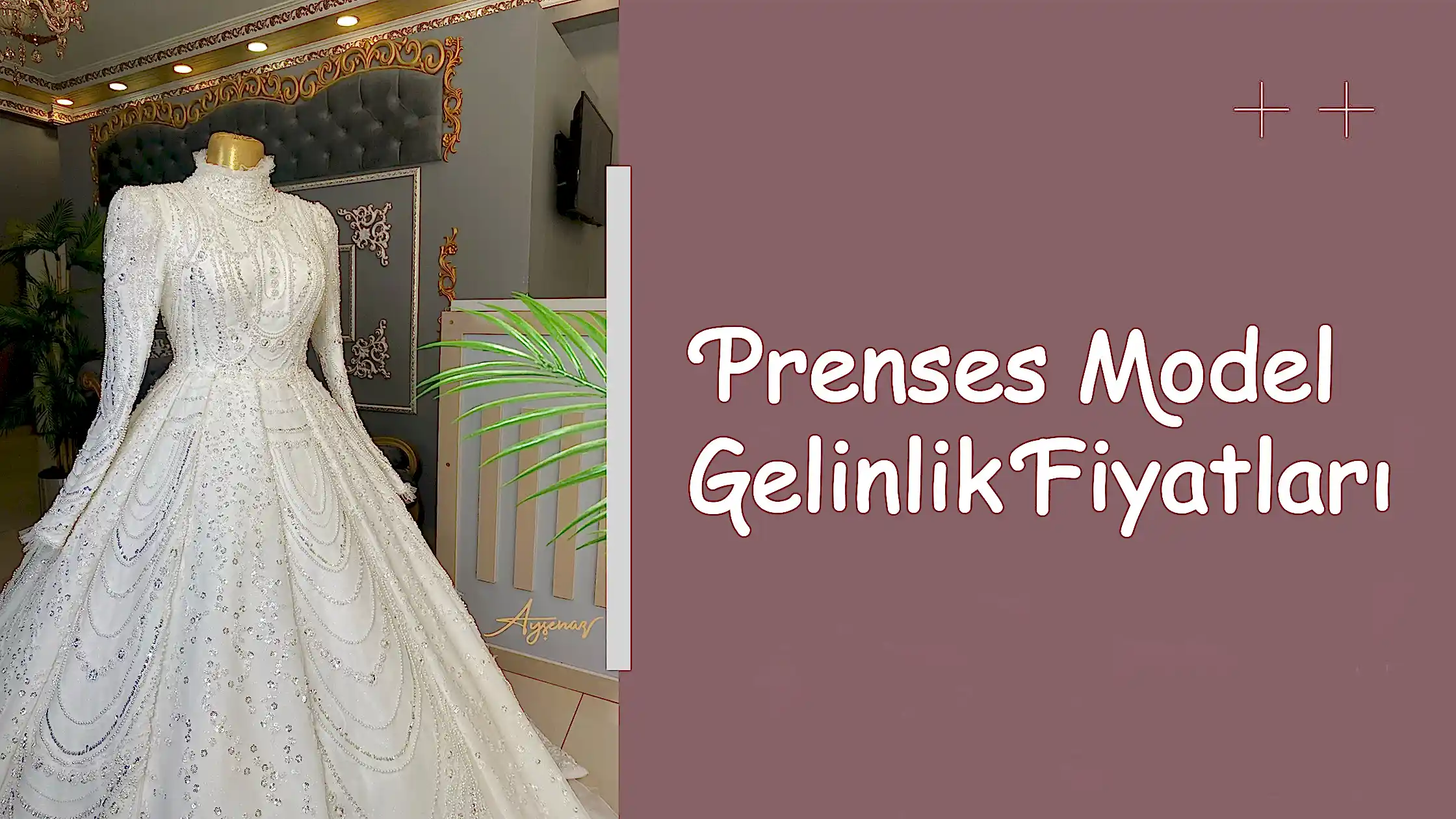 Prenses Model Gelinlik Fiyatları