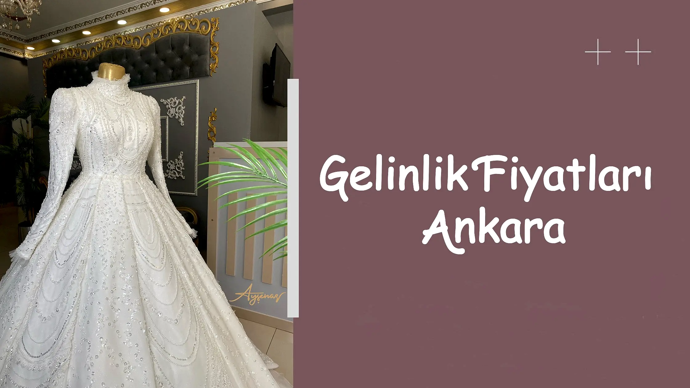 Gelinlik Fiyatları Ankara