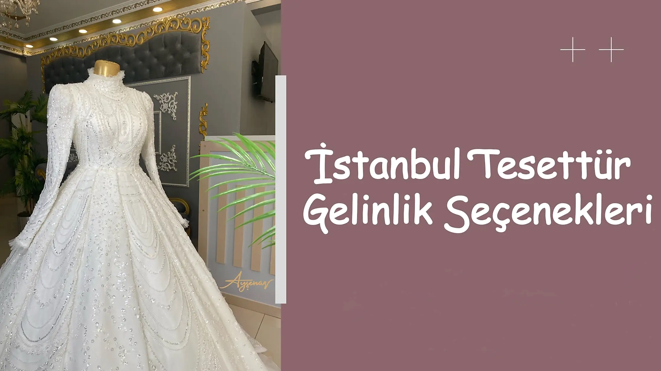 İstanbul Tesettür Gelinlik Seçenekleri