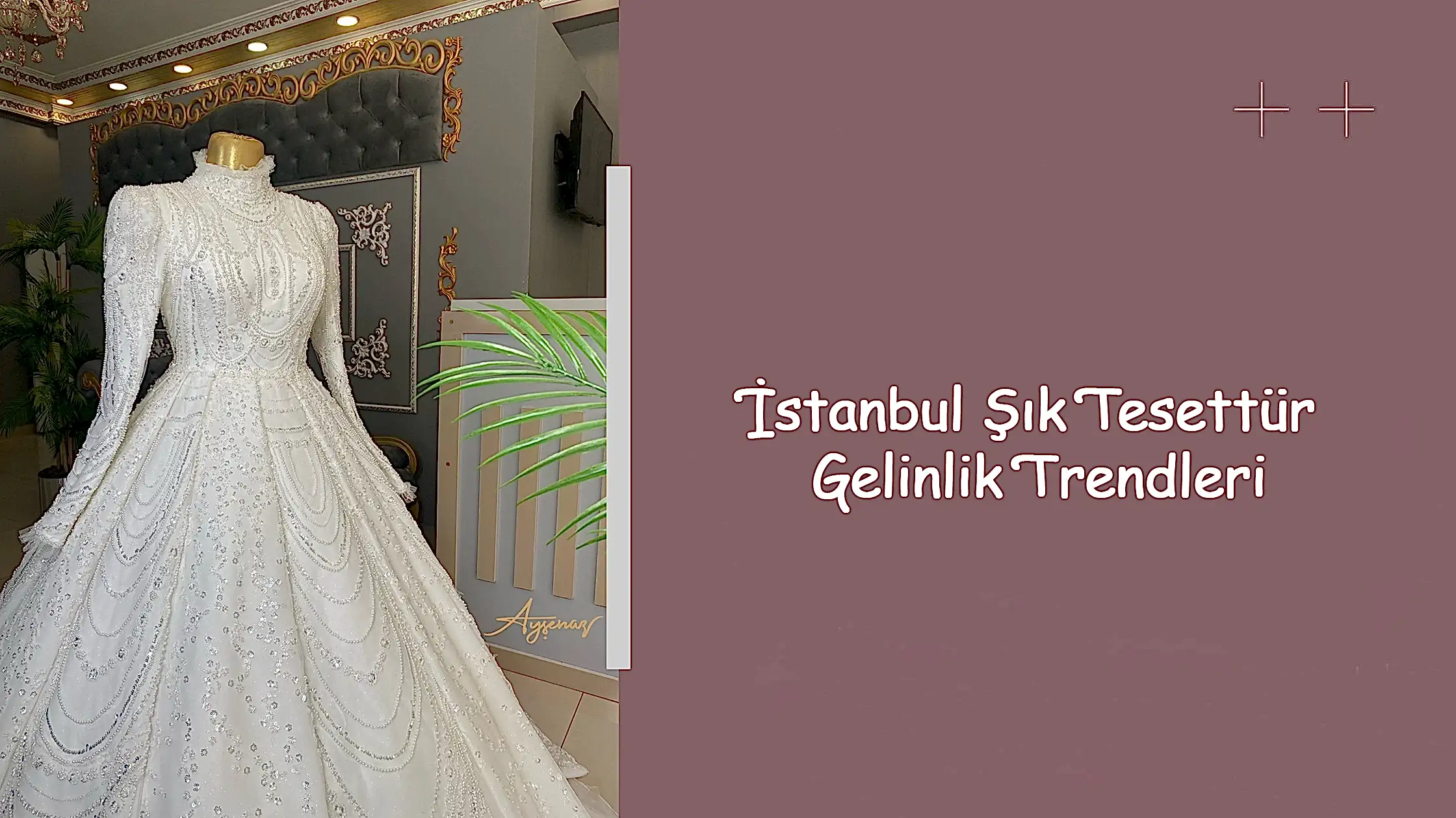 İstanbul Şık Tesettür Gelinlik Trendleri