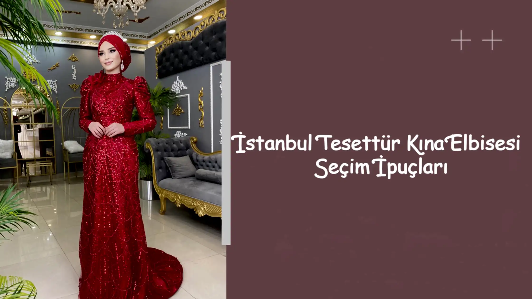 İstanbul Tesettür Kına Elbisesi Seçim İpuçları