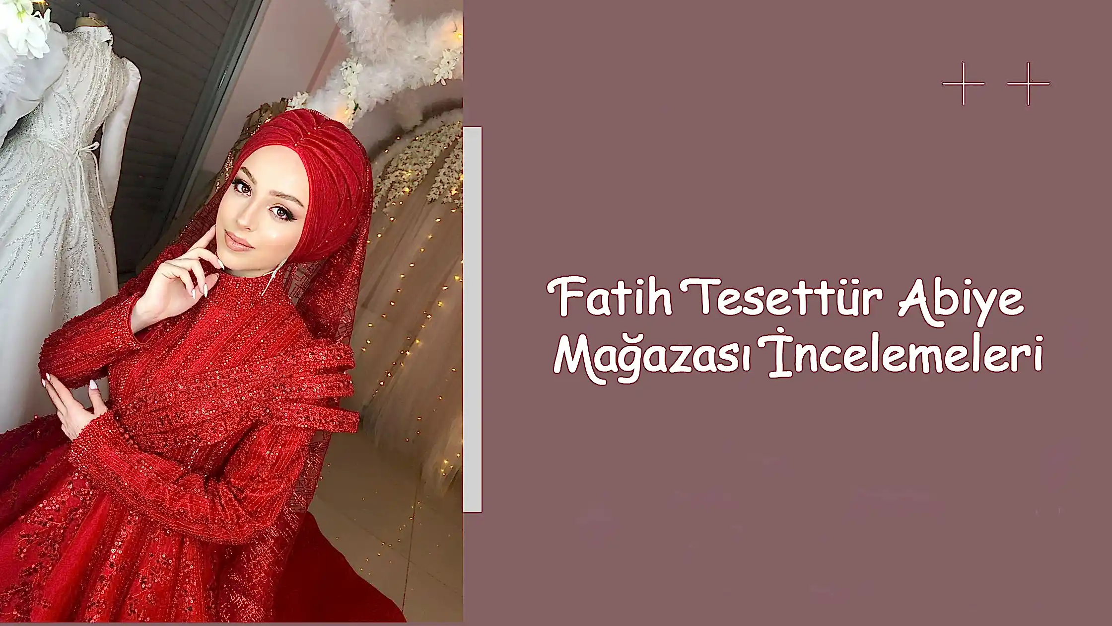 Fatih Tesettür Abiye Mağazası İncelemeleri