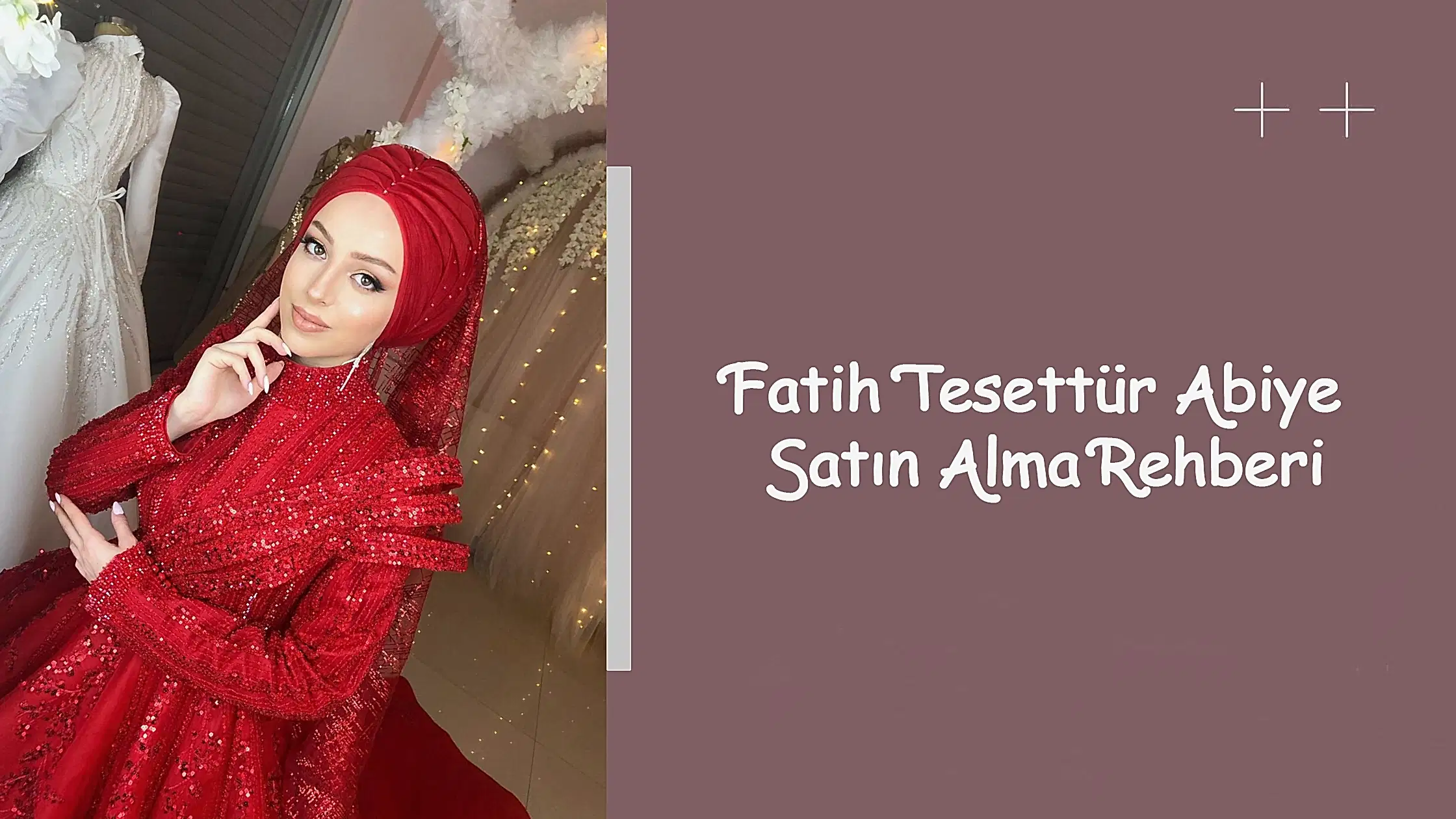 Fatih Tesettür Abiye Satın Alma Rehberi