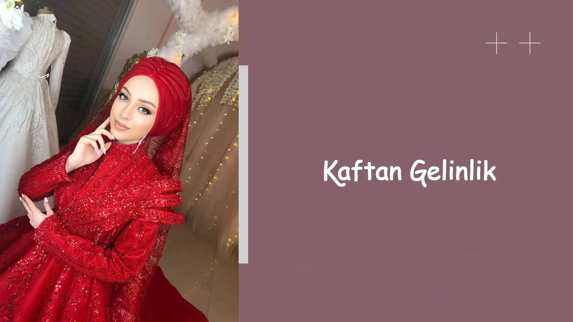 Kaftan Gelinlik