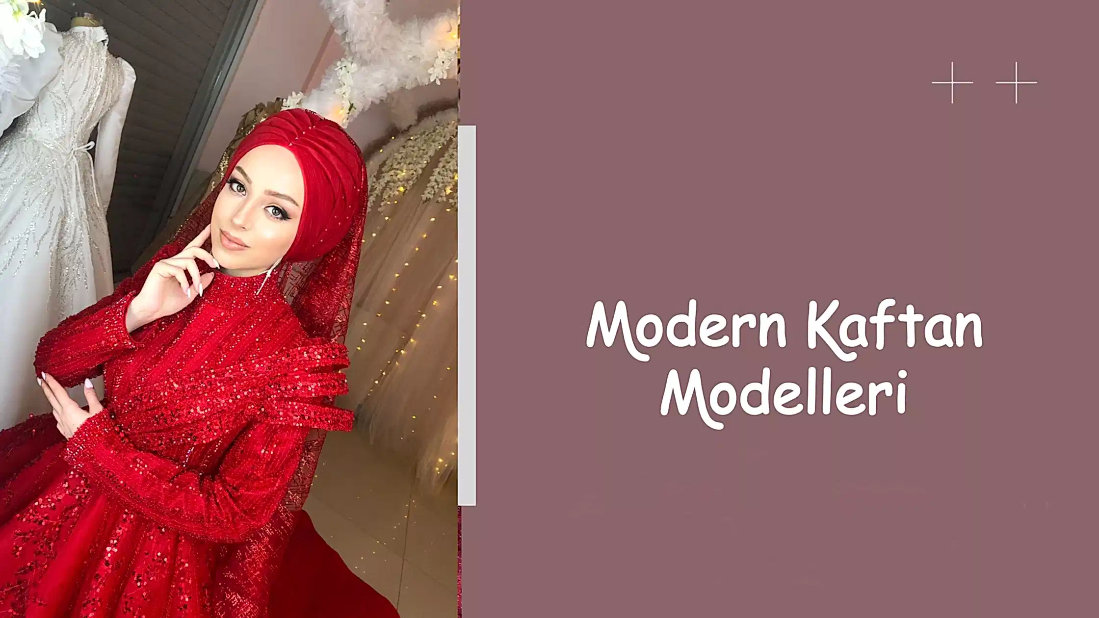 Modern Kaftan Modelleri