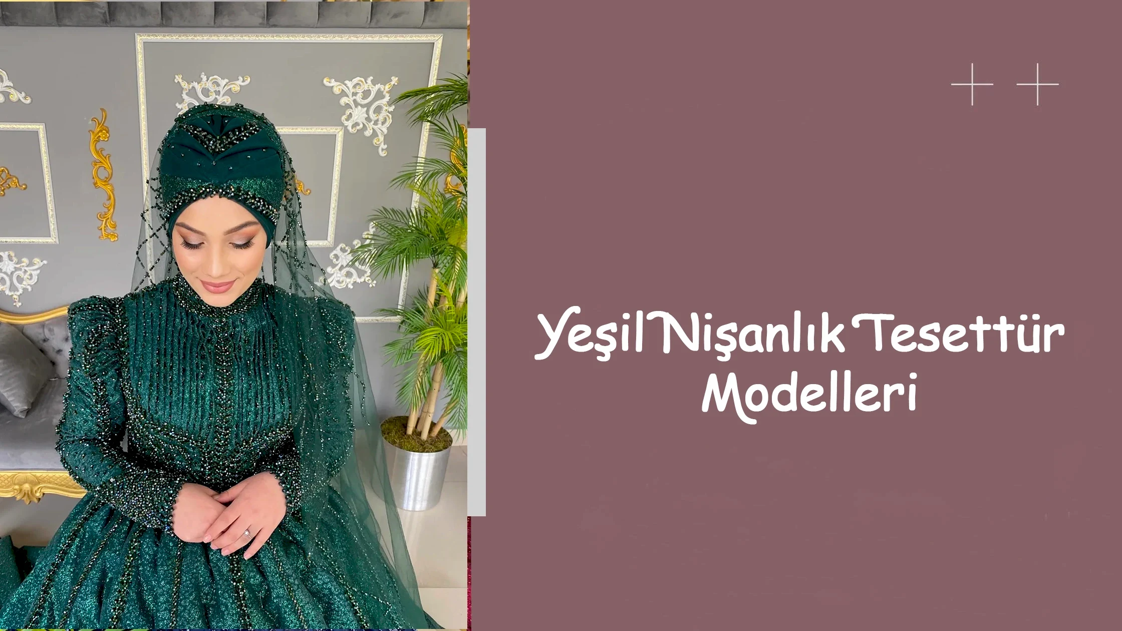 Yeşil Nişanlık Tesettür Modelleri
