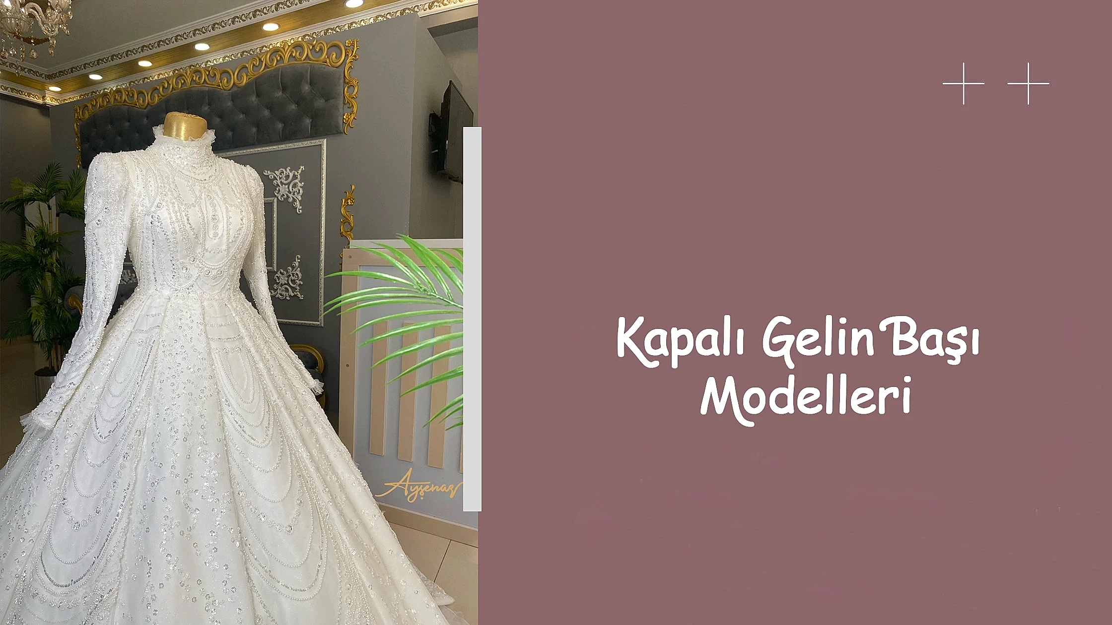 Kapalı Gelin Başı Modelleri