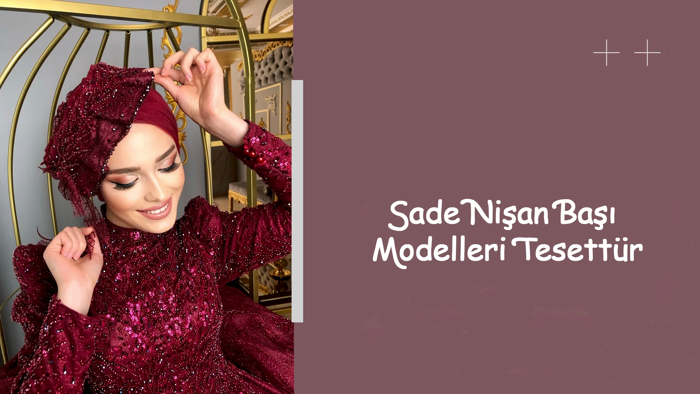 Sade Nişan Başı Modelleri Tesettür
