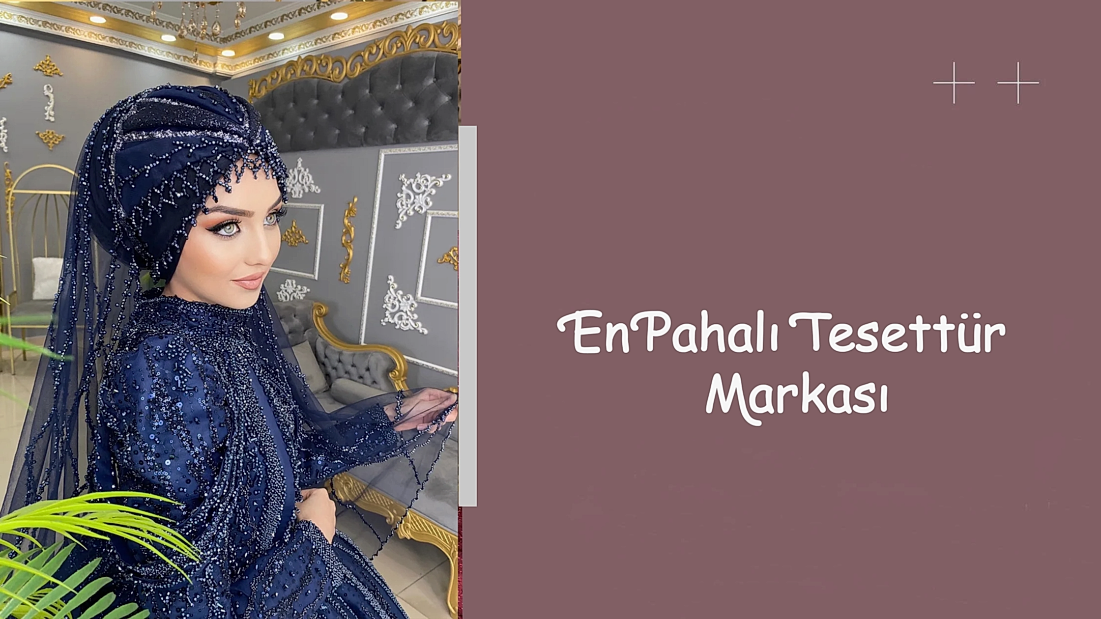 En Pahalı Tesettür Markası