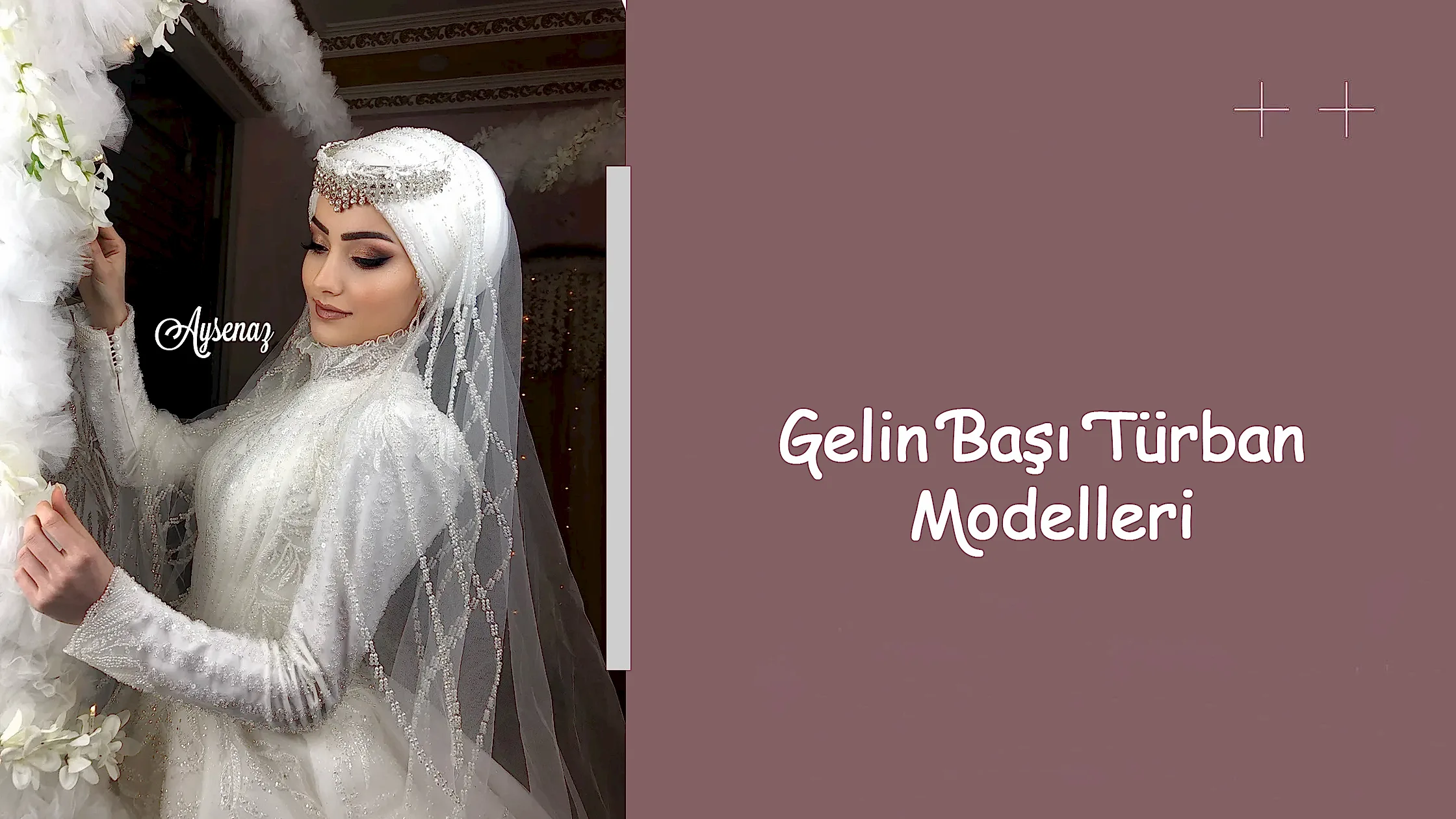 Gelin Başı Türban Modelleri