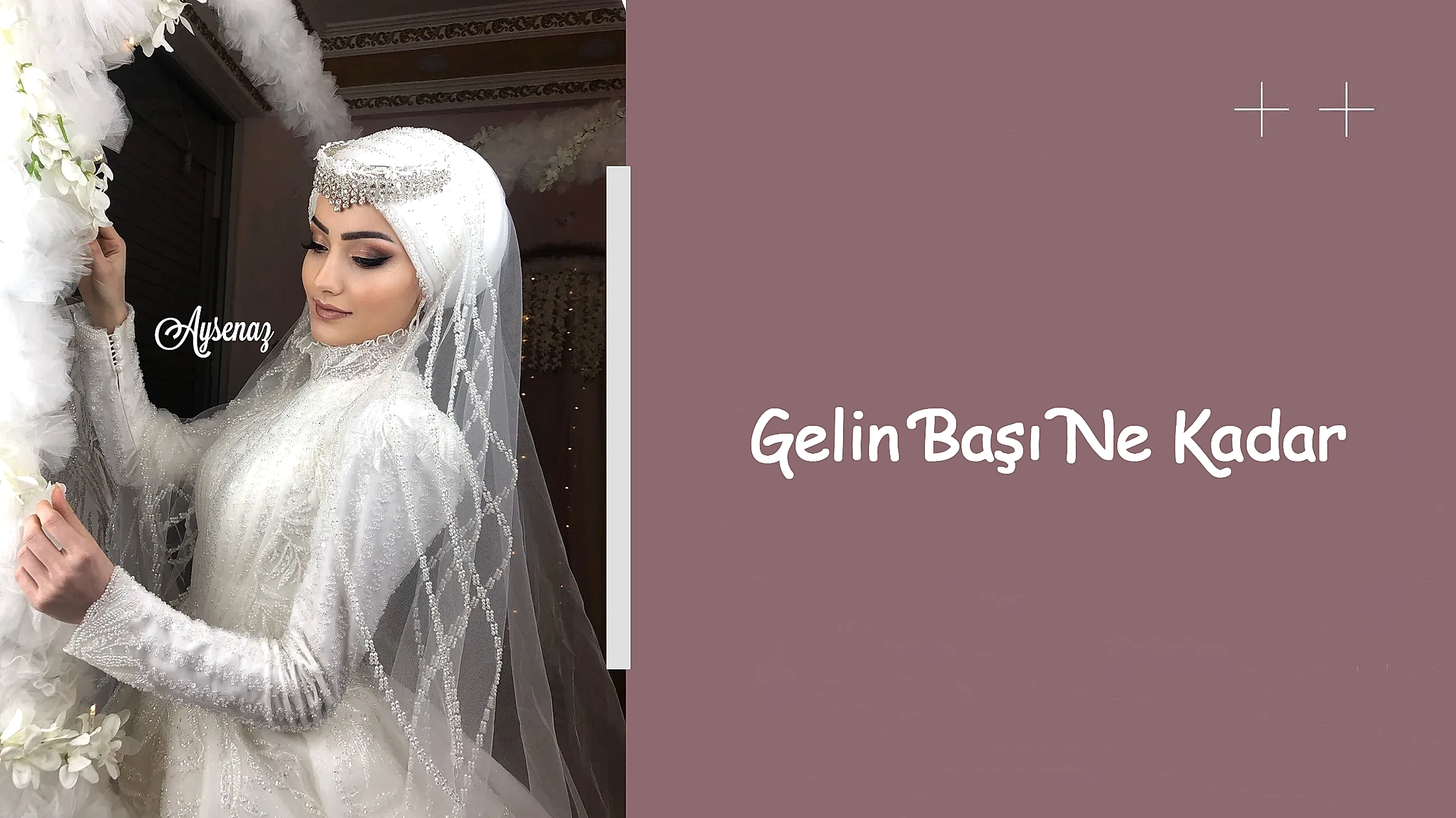 Gelin Başı Ne Kadar