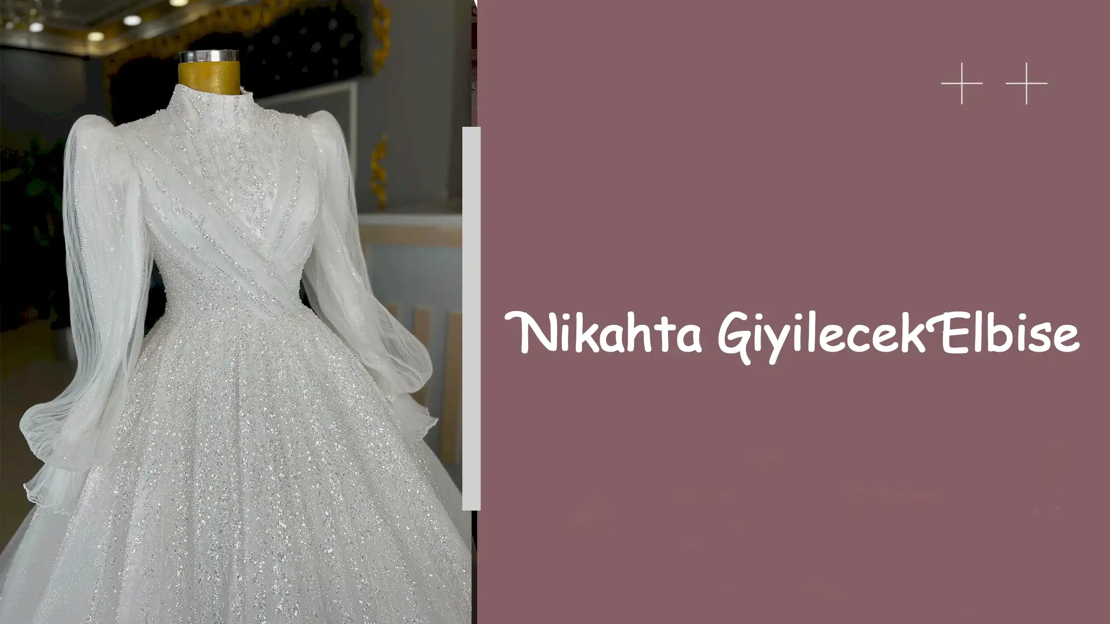 Nikahta Giyilecek Elbise