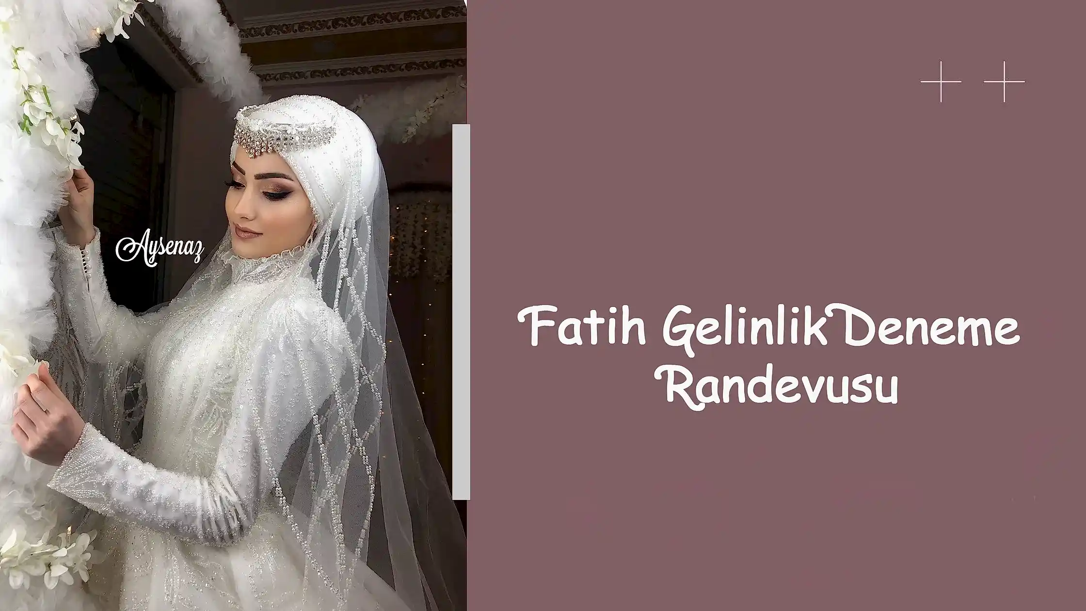 Fatih Gelinlik Deneme Randevusu