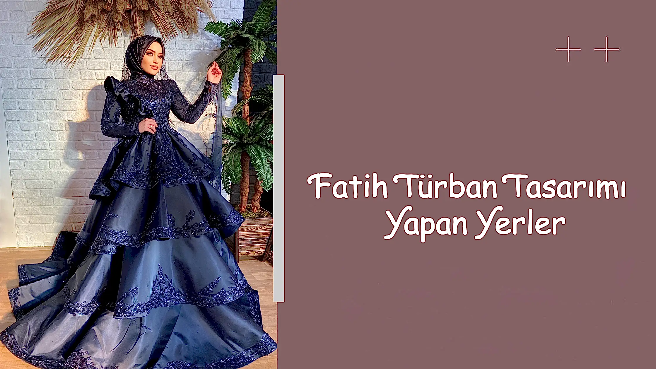Fatih Türban Tasarımı Yapan Yerler